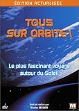 Tous sur orbite - Édition actualisée