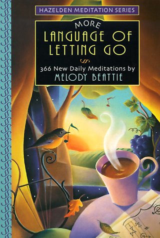 More Language of Letting Go: 366 New Daily Meditations (Hazelden Meditation Series) under Religious Studies in The Books Store