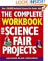 The Complete Workbook for Science Fair Projects