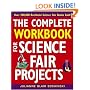 The Complete Workbook for Science Fair Projects