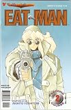 Eat-Man: Second Course #2: Indigestion