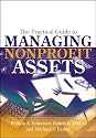 The Practical Guide to Managing Nonprofit Assets