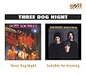 Three Dog Night/Suitable for Framing