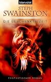Die geschenkte Zeit: Fantastischer Roman