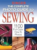 The Complete Photo Guide to Sewing (Singer)