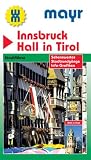  : Innsbruck - Hall in Tirol: Stadtf&uuml;hrer - Sehenswertes - Stadtrundg&auml;nge - Info-Grafiken