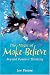 Magic of Make Believe