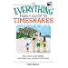 The Everything Family Guide To Timeshares: Buy Smart, Avoid Pitfalls, And Enjoy Your Vacations to the Max! (Everything: Travel and History)