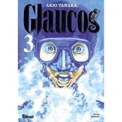 Glaucos, Tome 3 :