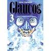 Glaucos, Tome 3 :