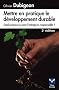 Mettre en pratique le d�veloppement durable : Quels processus pour l'entreprise responsable ?