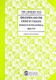 Education and the crisis in values