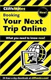 Booking Your Next Trip Online (Cliffs Notes)