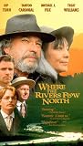 Where the Rivers Flow North