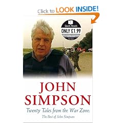 Twenty Tales from the War Zone: The Best of John Simpson (Quick Reads)