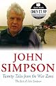 Twenty Tales from the War Zone: The Best of John Simpson (Quick Reads)