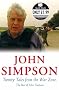 Twenty Tales from the War Zone: The Best of John Simpson (Quick Reads)