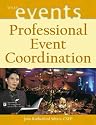 Professional Event Coordination (The Wiley Event Management Series)
