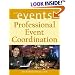 Professional Event Coordination (The Wiley Event Management Series)