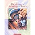 Mystery of Suffering and Death