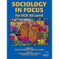Sociology in Focus for OCR AS Level