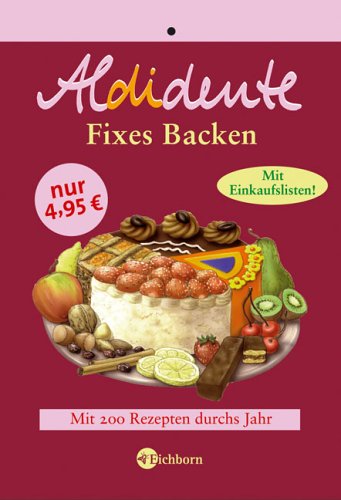 City Travel Guides Discounted  Bücher : Aldidente Fixes Backen