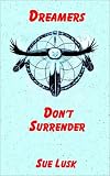 Dreamers Don't Surrender Image