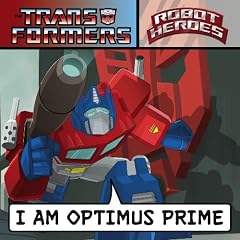 Transformers Robot Heroes: I am Optimus Prime