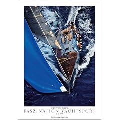 Faszination Yachtsport 2007.