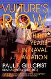 Vulture's Row: Thirty Years in Naval Aviation