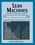 Lean Machines: Learning From the Leaders of the Next Industrial Revolution