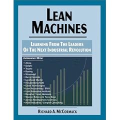 Lean Machines: Learning From the Leaders of the Next Industrial Revolution