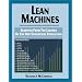 Lean Machines: Learning From the Leaders of the Next Industrial Revolution