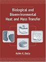 Biological and Bioenvironmental Heat and Mass Transfer (Food Science and Technology)