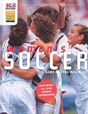 Women's Soccer: The Game and the World Cup