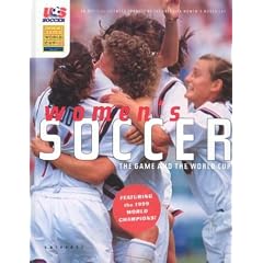 Women's Soccer: The Game and the World Cup