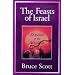 The Feasts of Israel: Seasons of the Messiah