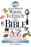 Nelson's Little Book of Where To Find It in the Bible