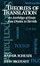 Theories of Translation: An Anthology of Essays from Dryden to Derrida