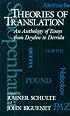 Theories of Translation: An Anthology of Essays from Dryden to Derrida