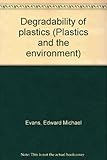 Degradability of plastics