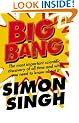 Big Bang: The Most Important Scientific Discovery of All Time and Why You Need to Know About It