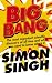 Big Bang: The Most Important Scientific Discovery of All Time and Why You Need to Know About it: The Most Important Scientific Discovery of All Time and Why You Need to Know About It