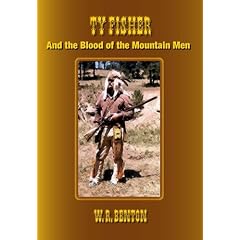 Ty Fisher And the Blood of the Mountain Men