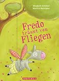 Produkt-Bild: Fredo tr&auml;umt vom Fliegen