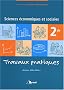 Sciences �conomiques et sociales 2e : Travaux pratiques