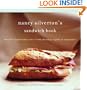 Nancy Silverton's Sandwich Book: The Best Sandwiches Ever--from Thursday Nights at Campanile