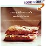 Nancy Silverton's Sandwich Book: The Best Sandwiches Ever--from Thursday Nights at Campanile