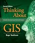 Thinking about GIS: Geographic Information System Planning for Managers