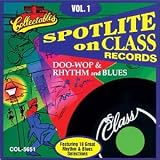Class Records: Doo Wop Rhythm & Blues 1